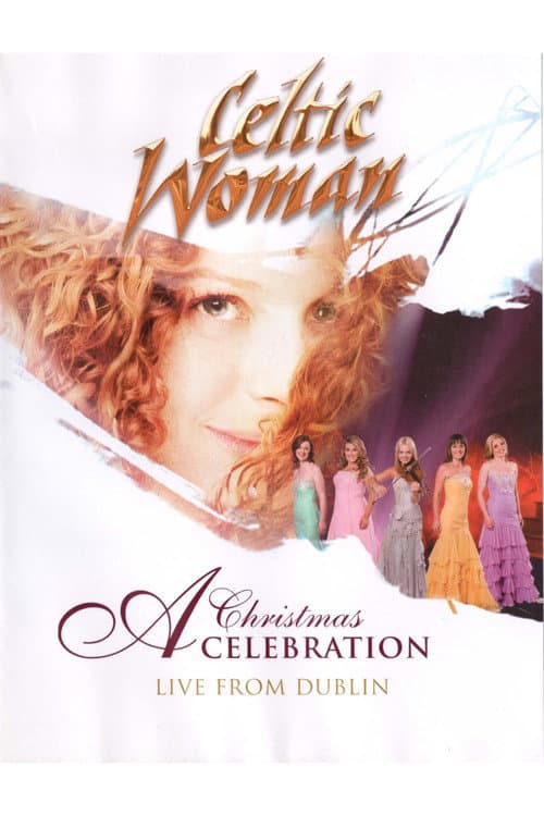 Постер: A Christmas Celebration: Live from Dublin