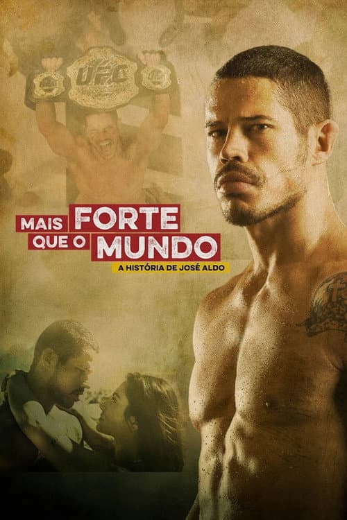 Постер: Mais Forte que o Mundo: A História de José Aldo
