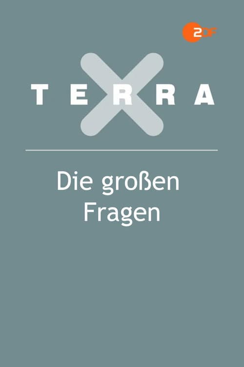 Постер: Terra X - Die großen Fragen