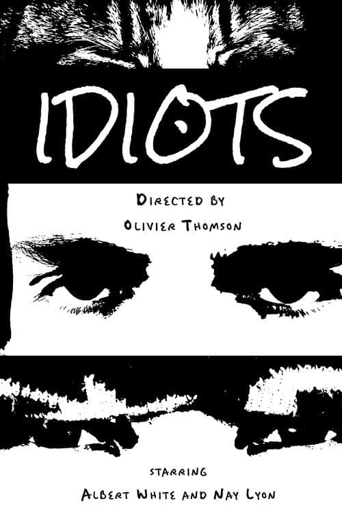Постер: IDIOTS
