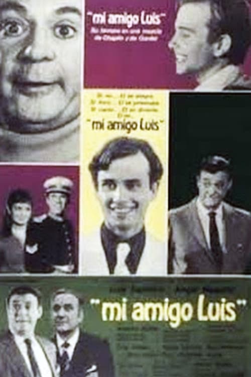 Постер: Mi amigo Luis