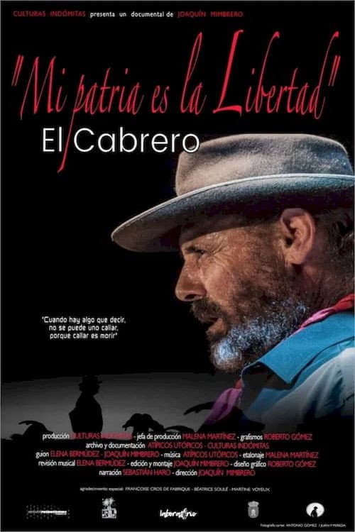 Постер: Mi patria es la libertad. El Cabrero