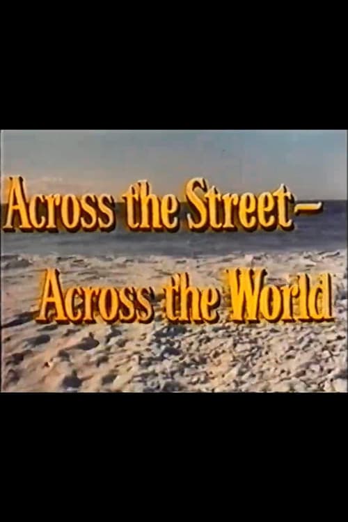 Постер: Across the Street—Across the World