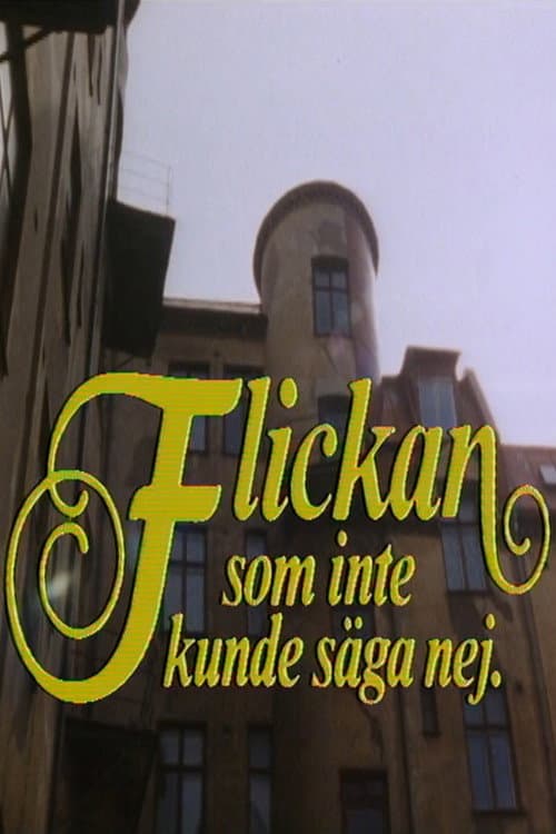 Постер: Flickan som inte kunde säga nej