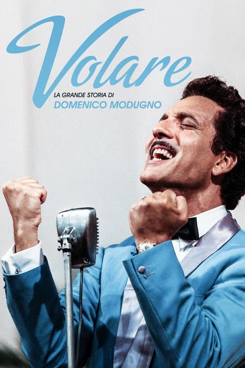 Постер: Volare - La grande storia di Domenico Modugno