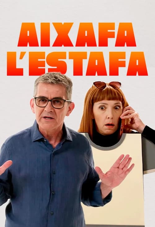 Постер: Aixafa l'estafa