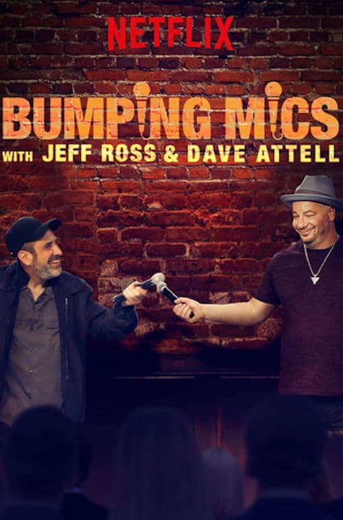 Постер: Bumping Mics with Jeff Ross & Dave Attell