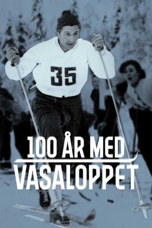 Постер: 100 år med Vasaloppet