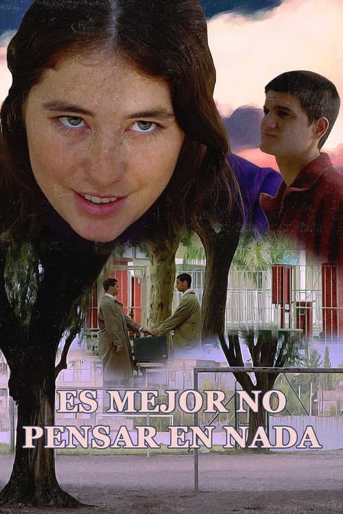 Постер: Es mejor no pensar en nada