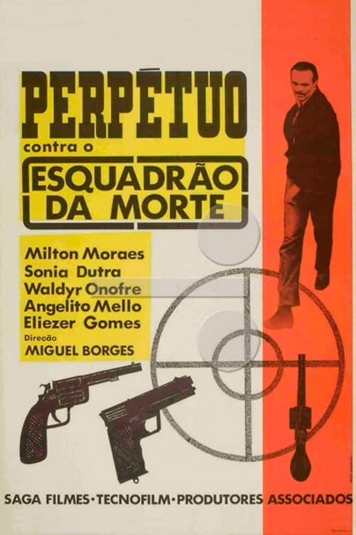 Постер: Perpétuo Contra o Esquadrão da Morte