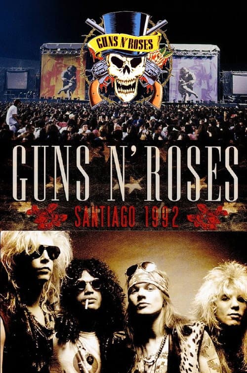 Постер: Guns N' Roses - Live In Santiago