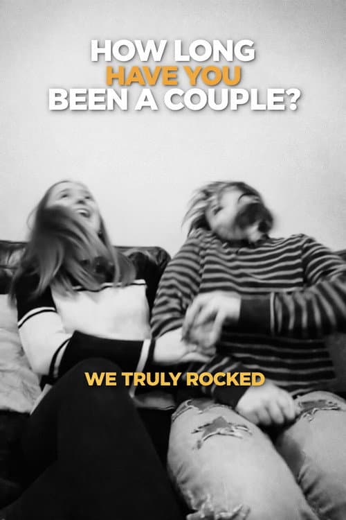 Постер: How long have you been a couple?