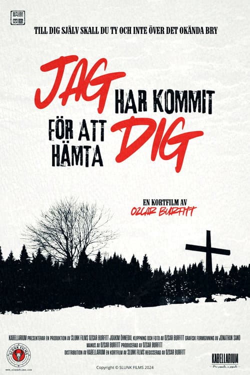 Постер: Jag har kommit för att hämta dig