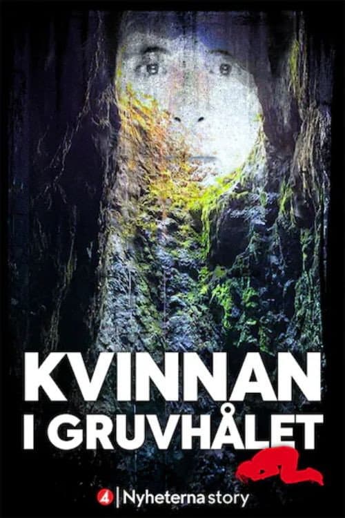 Постер: Kvinnan i gruvhålet