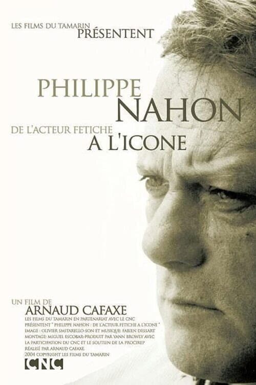 Постер: Philippe Nahon, de l'acteur fétiche à l'icône