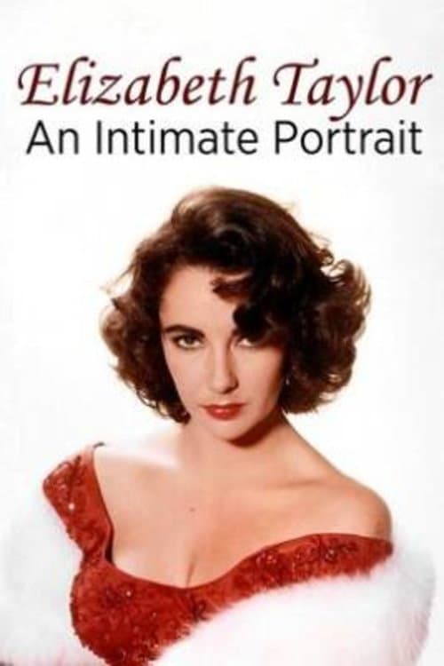 Постер: Elizabeth Taylor: An Intimate Portrait