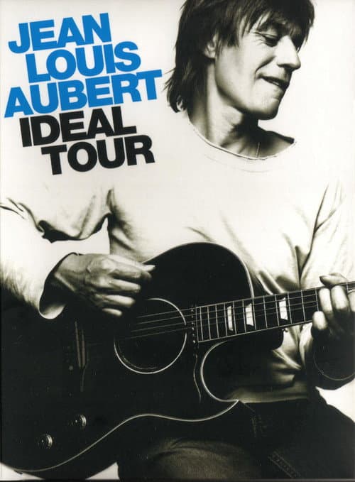 Постер: Jean-Louis Aubert - Idéal Tour