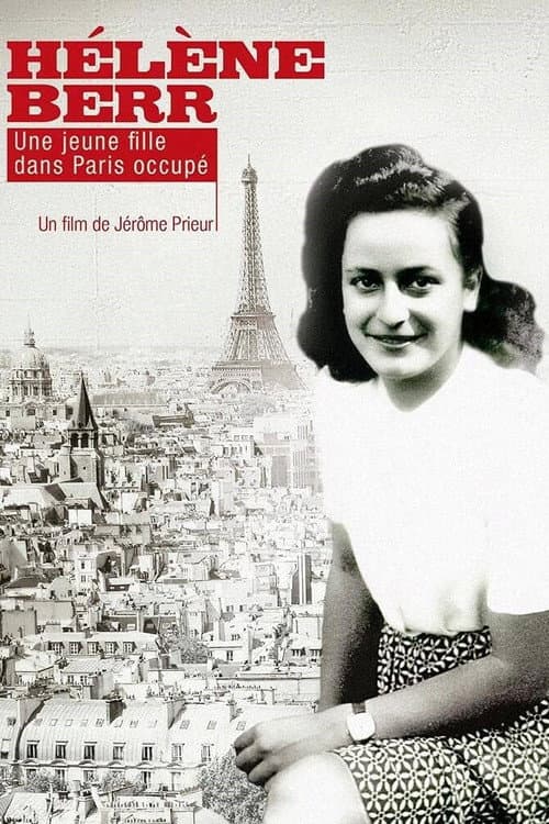 Постер: Hélène Berr, une jeune fille dans Paris occupé
