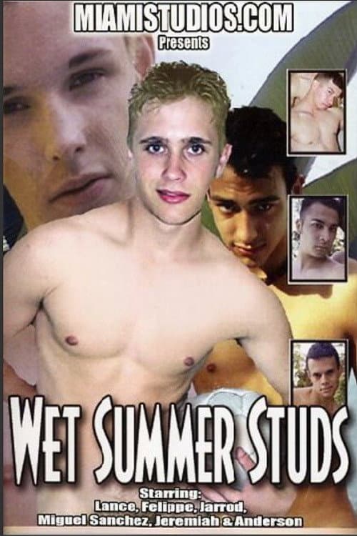 Постер: Wet Summer Studs
