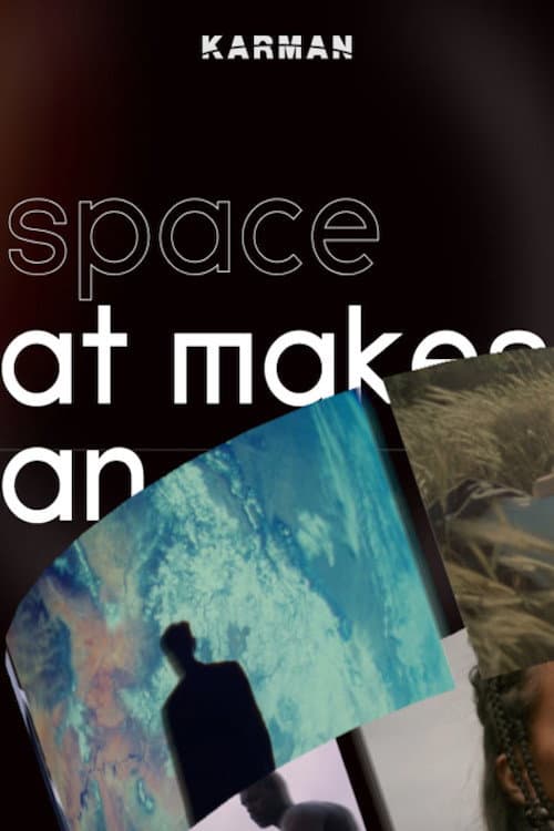 Постер: The Space That Makes Us Human