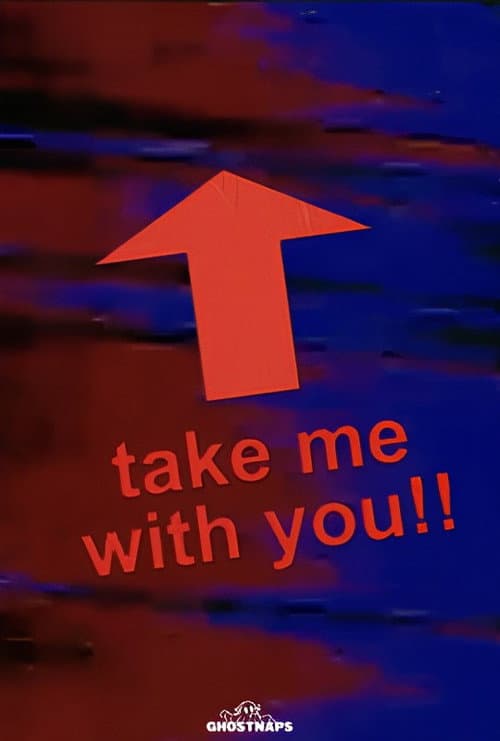 Постер: Ghostnaps presents TAKE ME WITH YOU!!