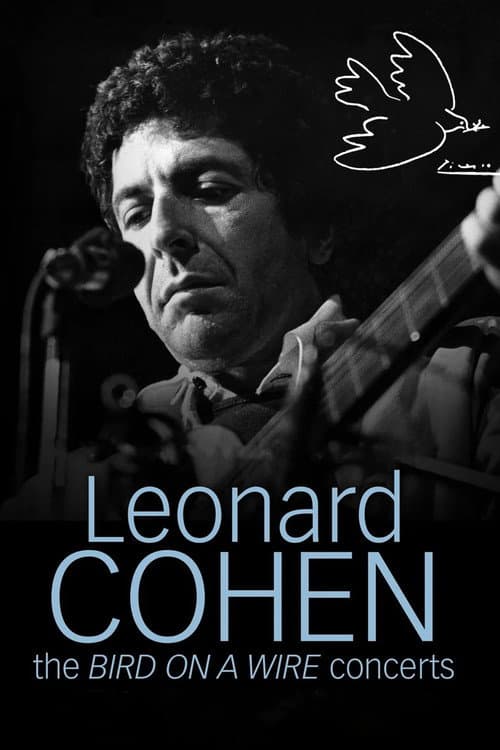 Постер: Leonard Cohen: The Bird on a Wire Concerts
