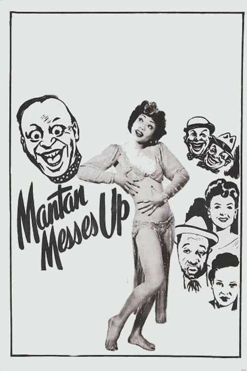 Постер: Mantan Messes Up