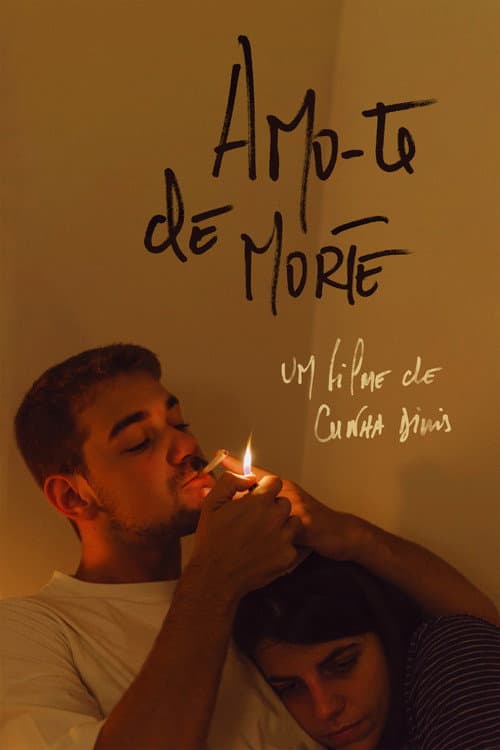 Постер: Amo-te de Morte