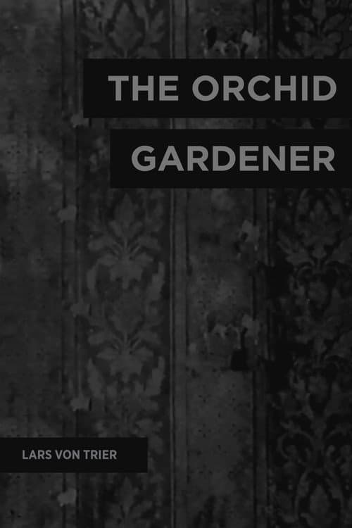 Постер: Orchidégartneren
