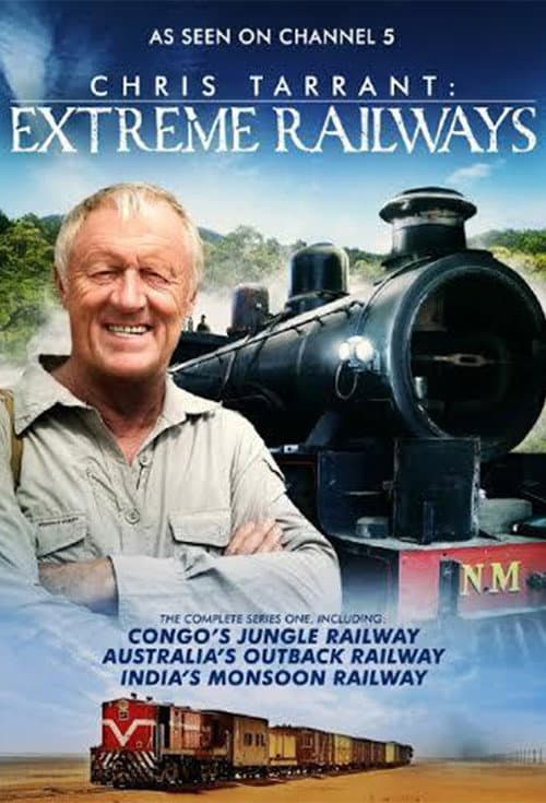 Постер: Chris Tarrant: Extreme Railways