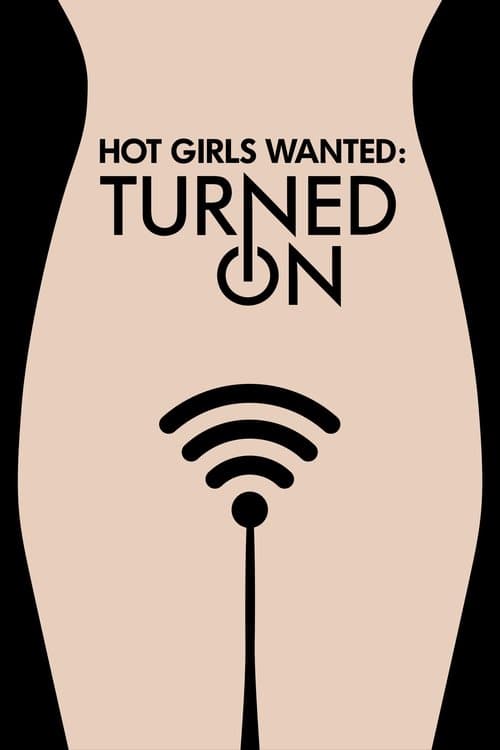 Постер: Hot Girls Wanted: Turned On