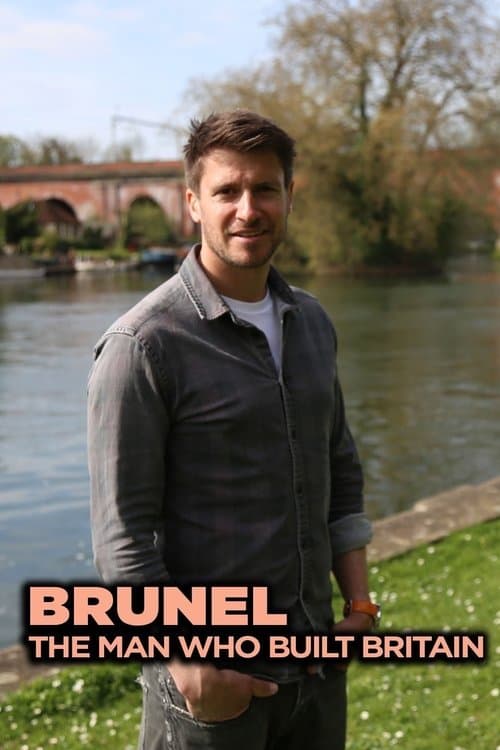 Постер: Brunel: The Man Who Built Britain