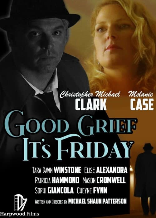 Постер: Good Grief It's Friday