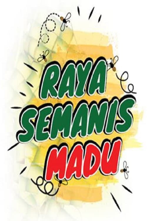 Постер: Raya Semanis Madu