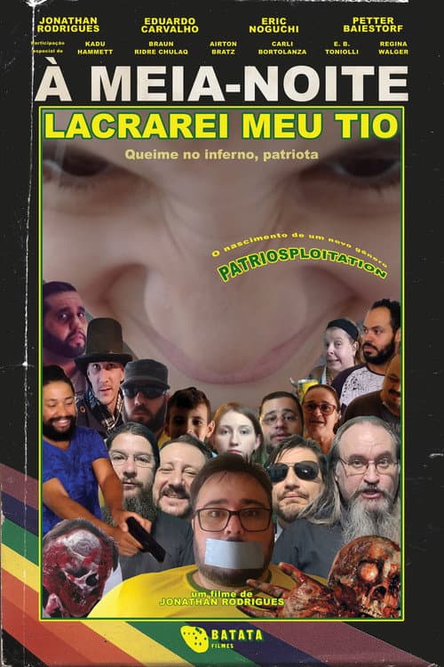 Постер: Á Meia-Noite Lacrarei meu Tio