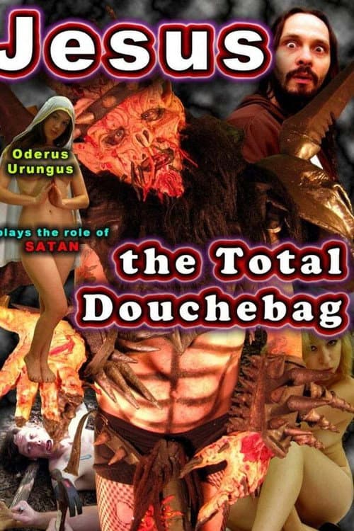 Постер: Jesus, The Total Douchebag