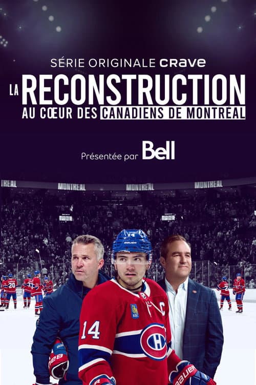 Постер: La reconstruction: au coeur des Canadiens de Montréal