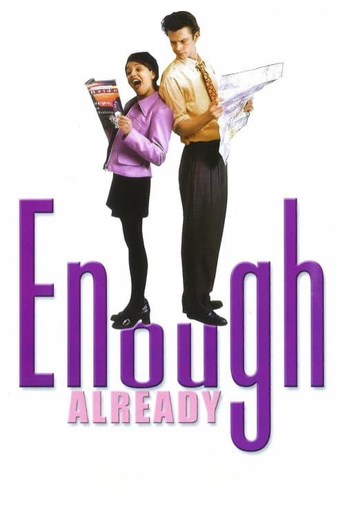 Постер: Enough Already