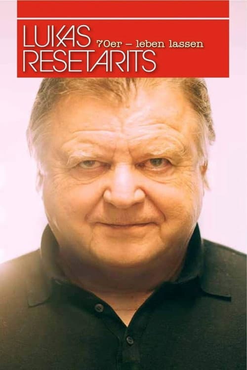 Постер: Lukas Resetarits: 70er - leben lassen