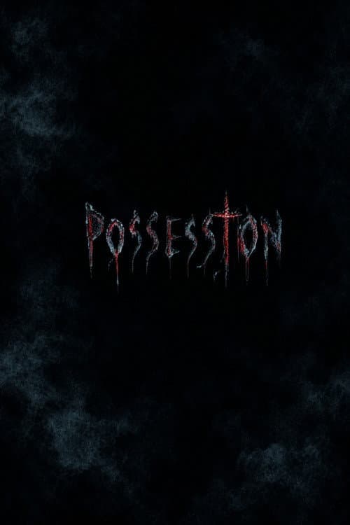 Постер: Possession