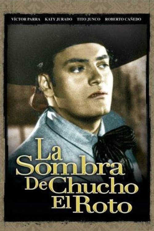 Постер: La sombra de Chucho el Roto