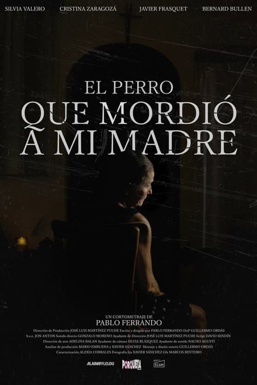 Постер: El perro que mordió a mi madre