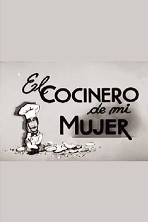 Постер: El cocinero de mi mujer