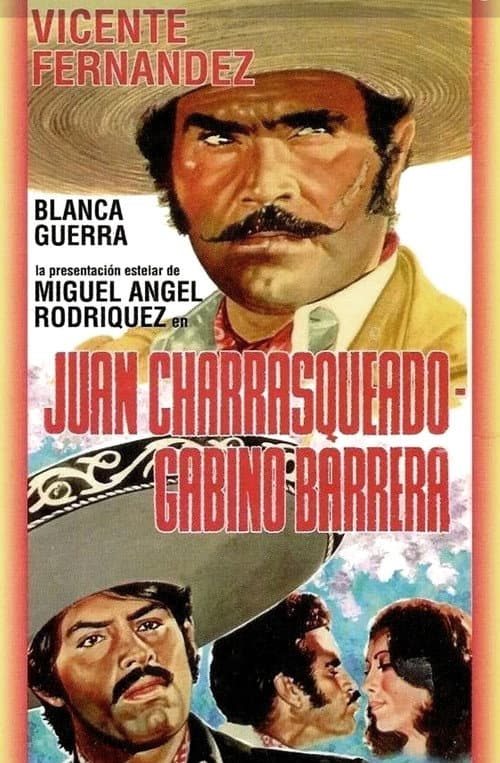 Постер: Juan Charrasqueado y Gabino Barrera