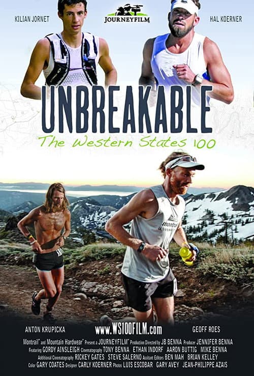Постер: Unbreakable: The Western States 100