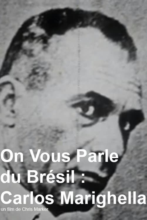 Постер: On vous parle du Brésil : Carlos Marighella
