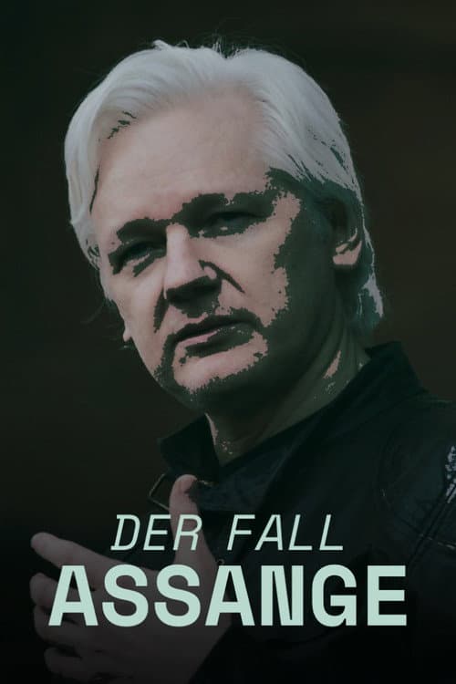 Постер: Der Fall Assange: Eine Chronik