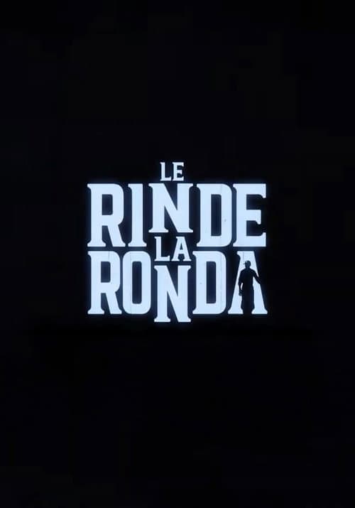Постер: Le Rinde La Ronda