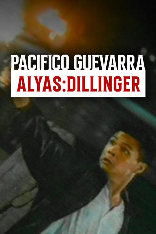 Постер: Pacifico Guevarra: Dillinger ng Dose Pares