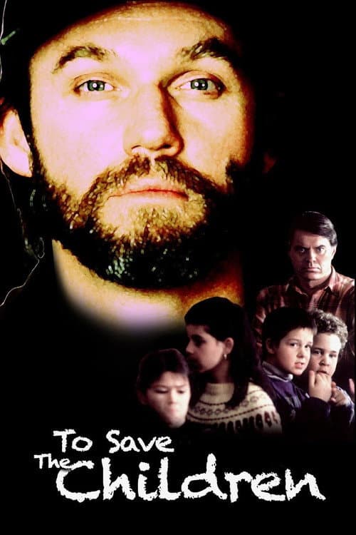 Постер: To Save the Children
